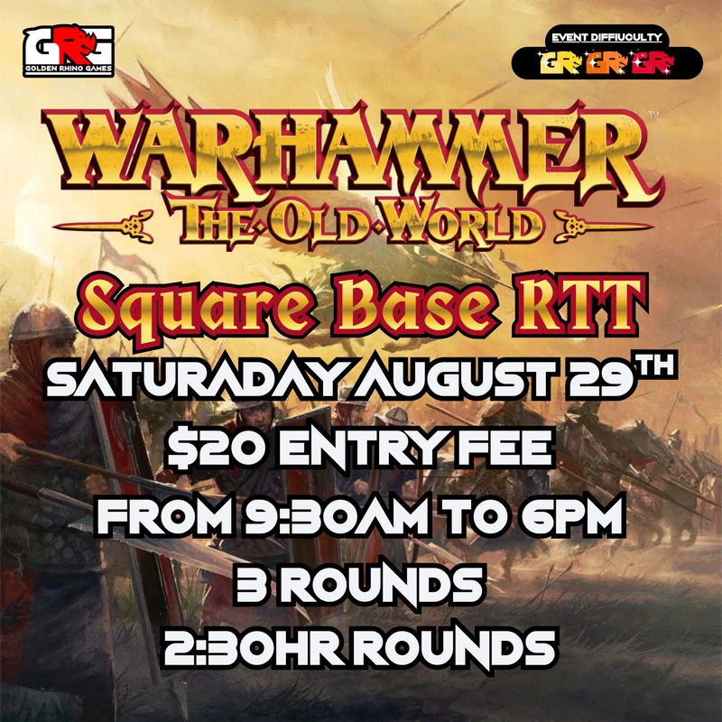 08/29 The Old World: Square Base RTT