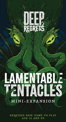 Deep Regrets: Lamentable Tentacles Mini Expansion