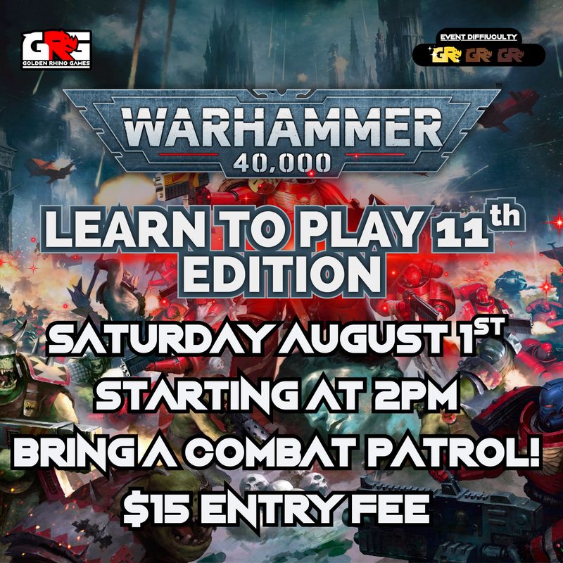 08/01 Learn to Play Warhammer 40,000 11th Edition