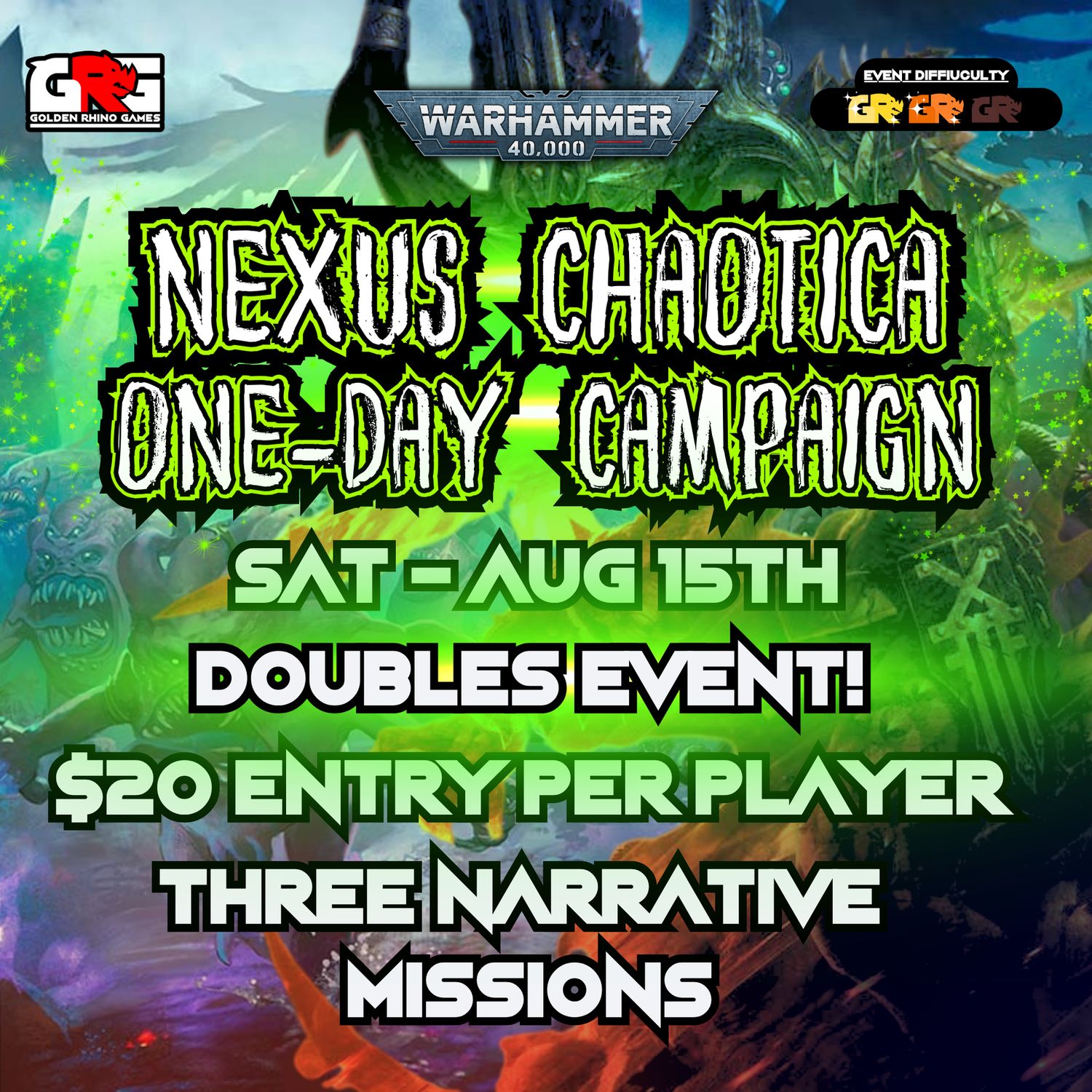 08/15 Warhammer 40,000: Nexus Chaotica – Narrative Doubles Event!
