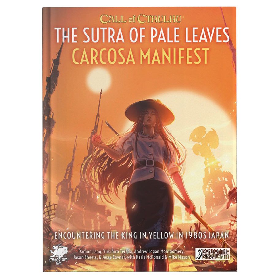 Call of Cthulhu: Adventure: The Sutra of Pale Leaves: Carcosa Manifest