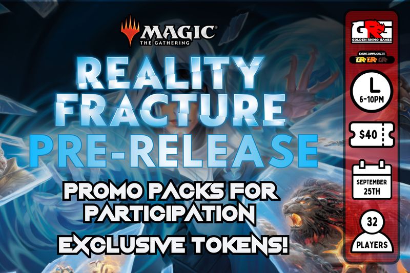 09/25 Reality Fracture Pre-release