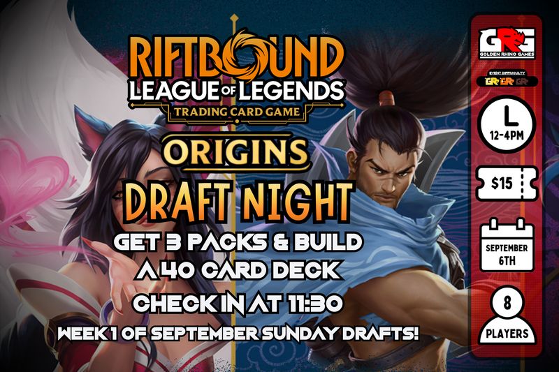 09/06 Riftbound September Sunday Drafts - Week 1: Origins