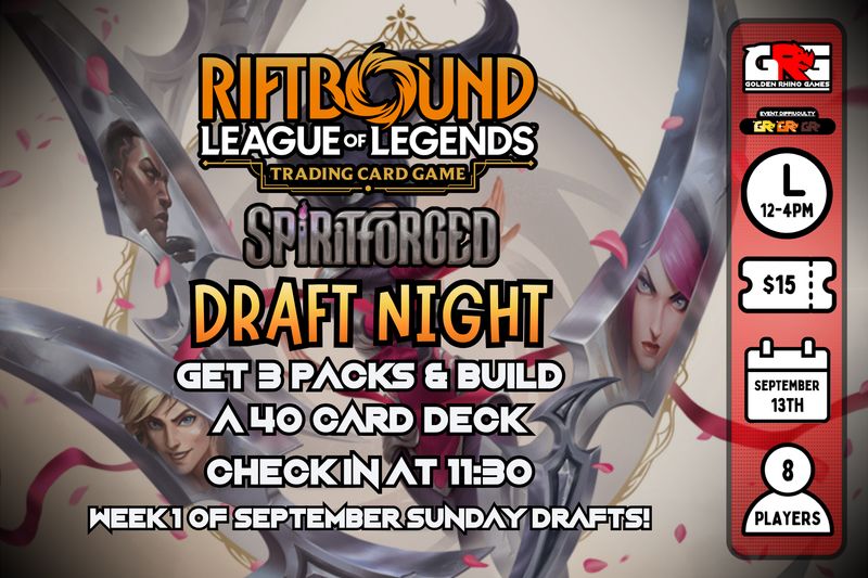09/13 Riftbound September Sunday Drafts - Week 2: Spiritforged