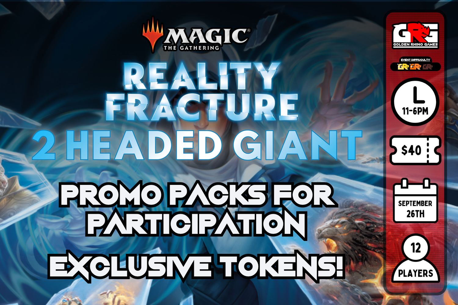 09/26 Reality Fractured: Two Headed Giant Pre-Release