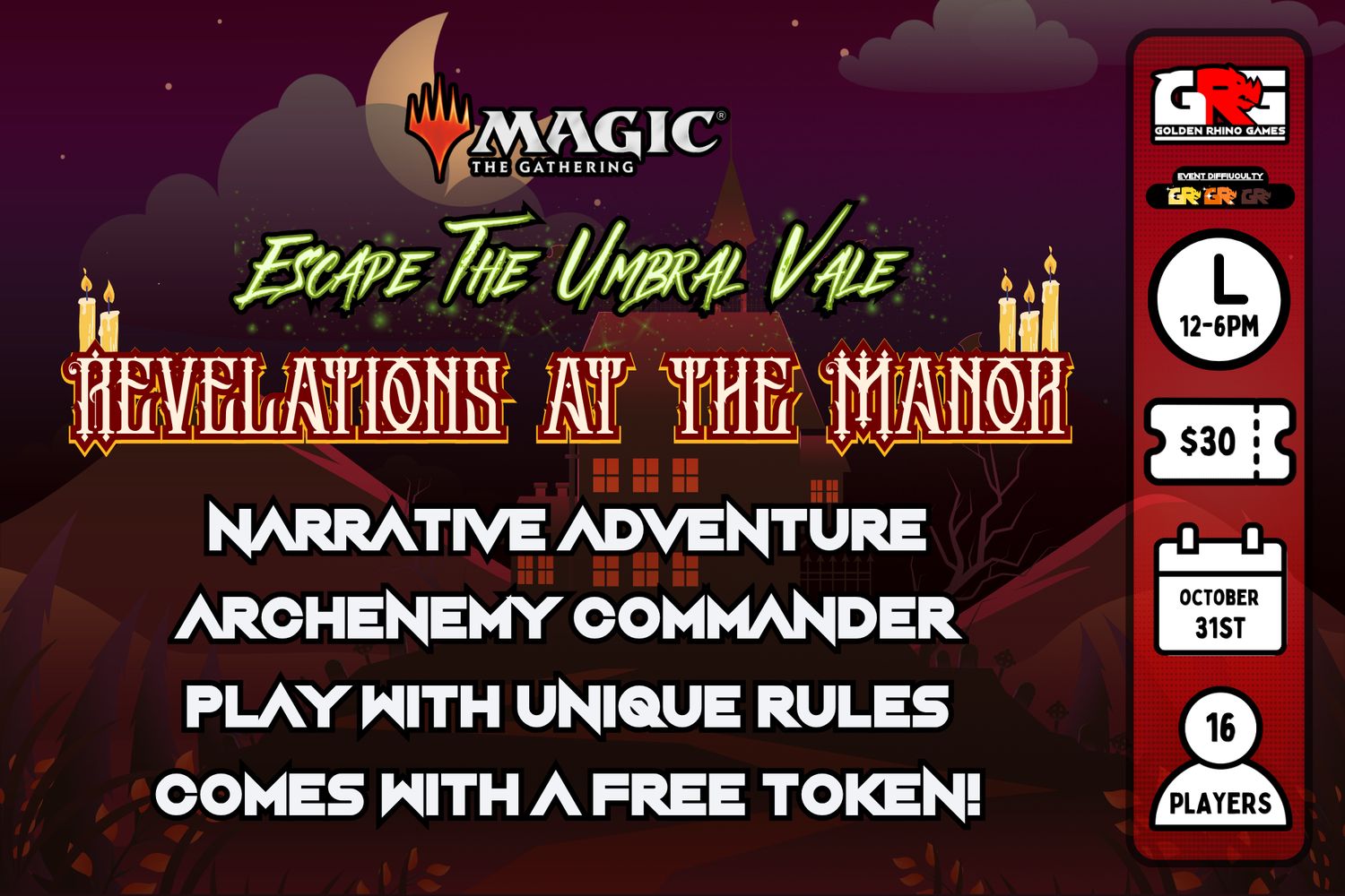 10/31 Revelations at the Manor - Escaping the Umbral Vale - MtG League W4