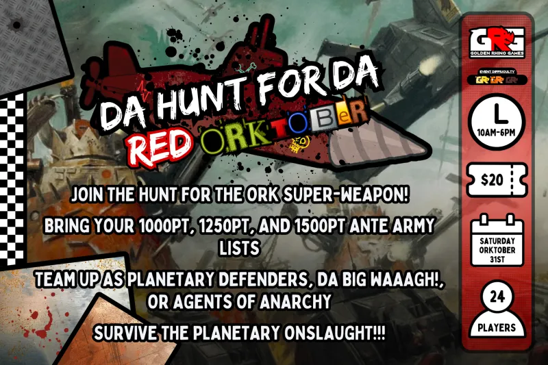 10/31 DA HUNT FOR DA RED ORKTOBER!