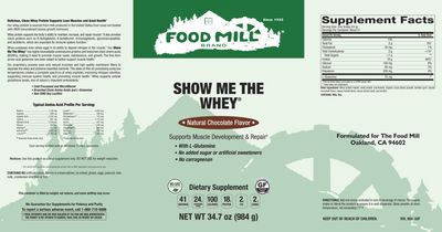 The Food Mill , Show Me The Whey Powder - Natural Chocolate Flavor