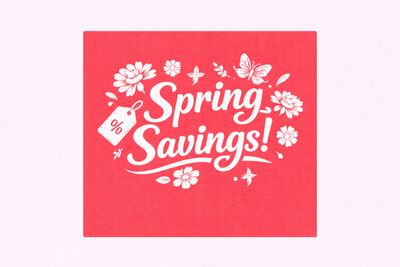 Spring Savings!