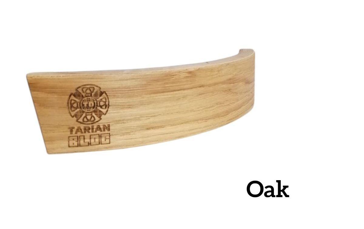 Tarian BLOC Oak (Discontinued)