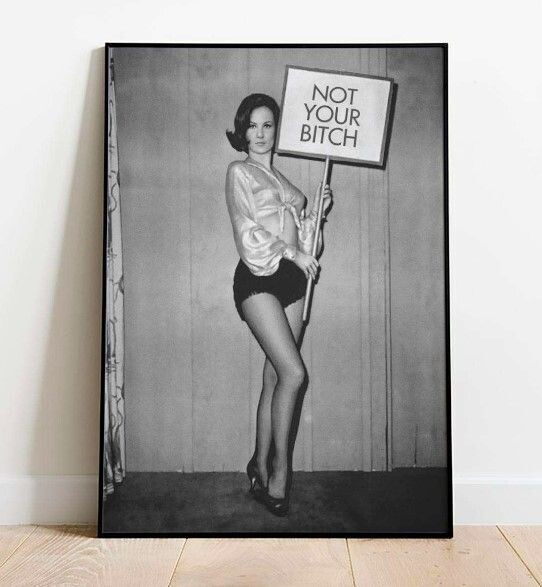 Woman Not Your Bitch Poster