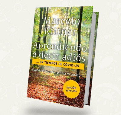 Aprendiendo a decir adiós | edición especial / Marcelo Rittner