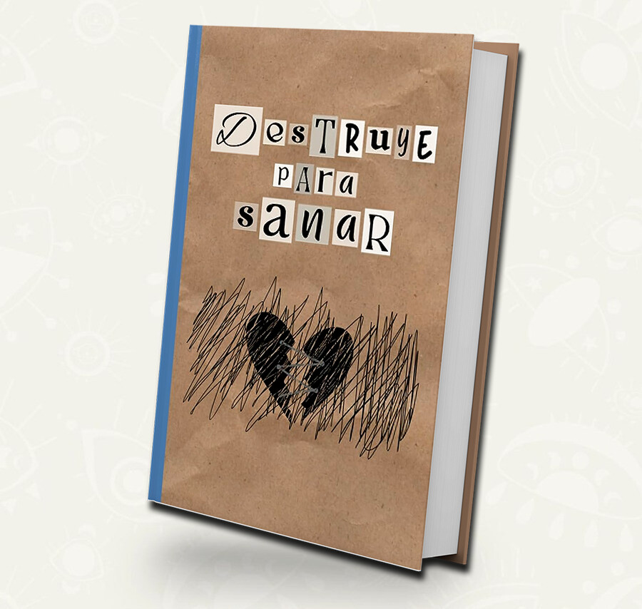 Destruye para sanar - Mind Shift Publishing