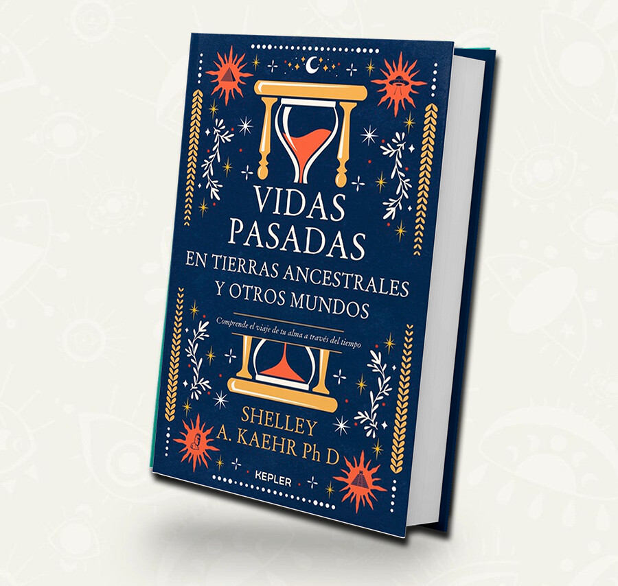 Vidas pasadas en tierras ancestrales y otros mundos | Shelley A. Kaehr