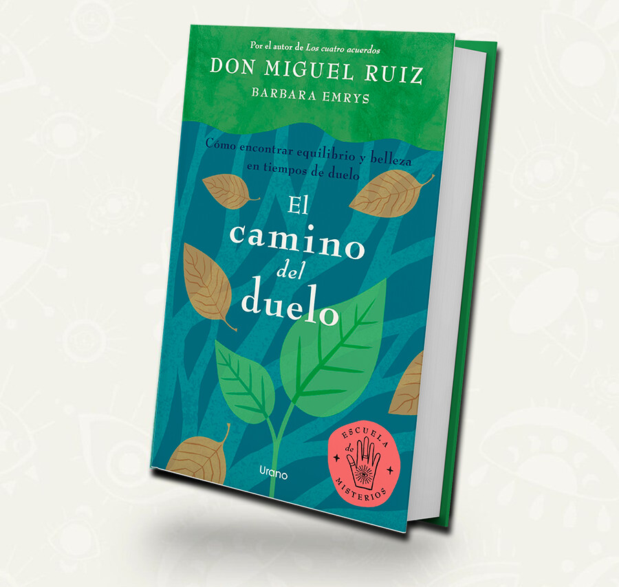 El camino del duelo | Barbara Emrys / Miguel Ruiz