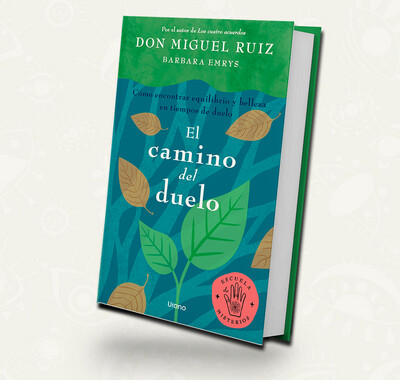 El camino del duelo | Barbara Emrys / Miguel Ruiz