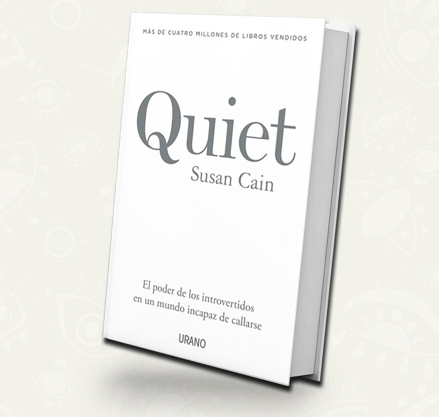 Quiet/ el poder de los introvertidos en un mundo incapaz de callarse