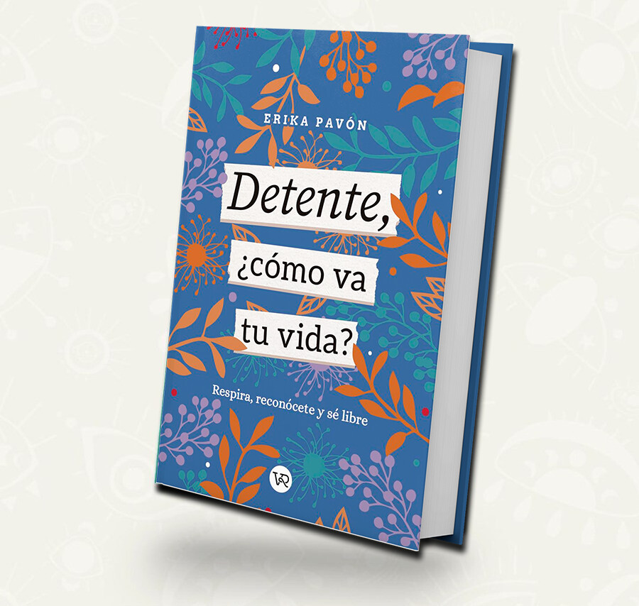 Detente, como va tu vida - Erika Pavón