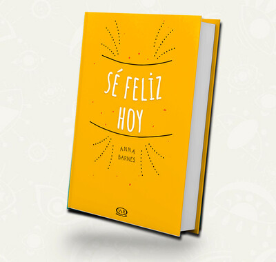 Se feliz hoy | Anna Barnes