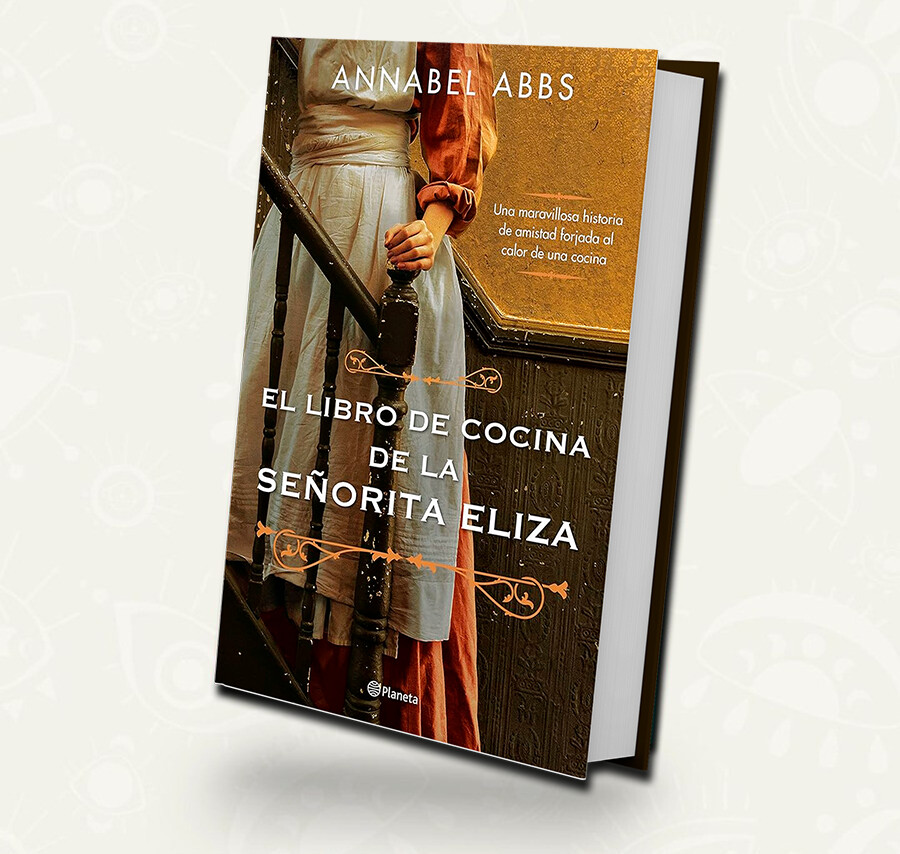 El libro de la cocina de la señorita Eliza | Annabel Abbs