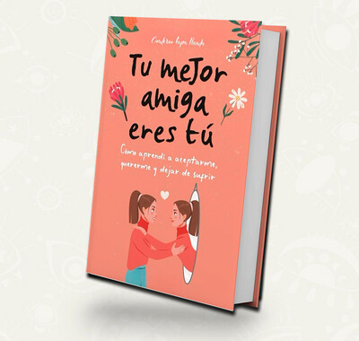 Tu mejor amiga eres tu