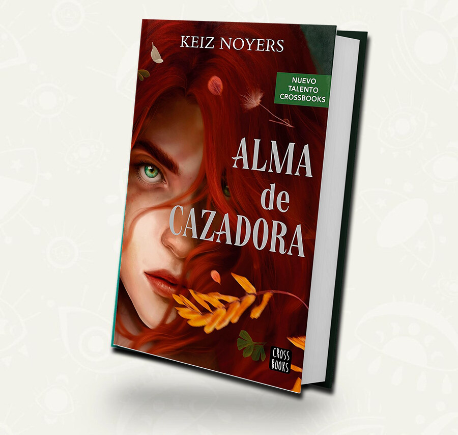 Alma de cazadora | Keiz Noyers