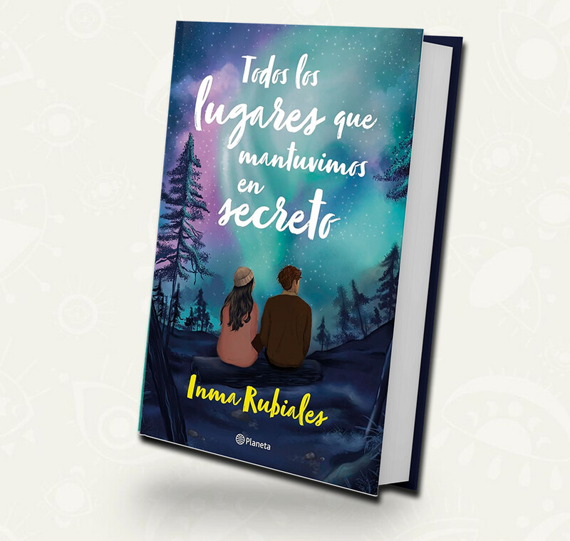 Todos los lugares que mantuvimos en secreto | Inma Rubiales