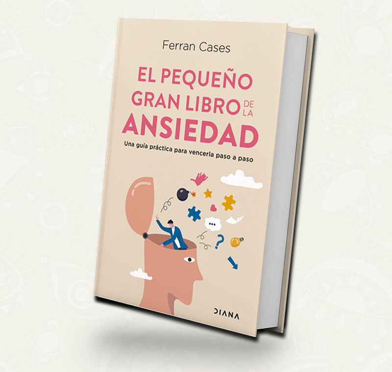 El pequeño gran libro de la ansiedad