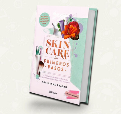 Skincare / Tus primeros pasos - Rosshanna Bracho