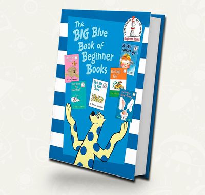 The Big Blue Book of Beginner Books/ Dr. Seuss The Big Blue Book of Beginner Books/ Dr. Seuss