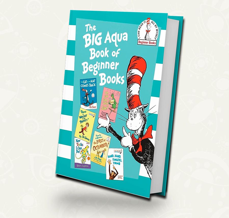 The Big Aqua Book of Beginner Books/ Dr. Seuss