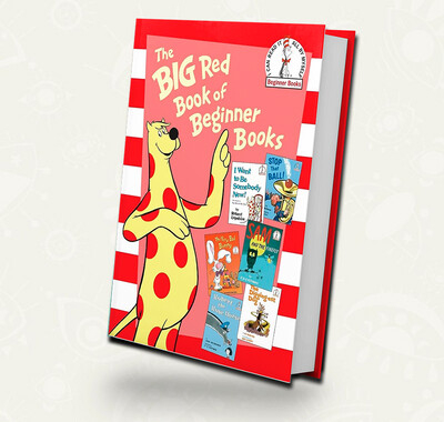The Big Red Book of Beginner Books/ Dr. Seuss The Big Red Book of Beginner Books/ Dr. Seuss