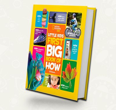 National Geographic Little Kids First Big Book of How