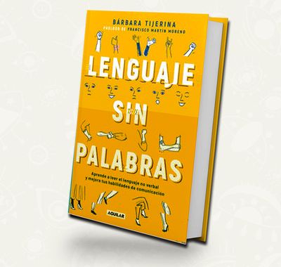 Lenguaje sin palabras | Barbara Tijerina