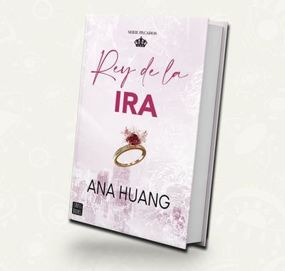 Rey de la Ira - Ana Huang