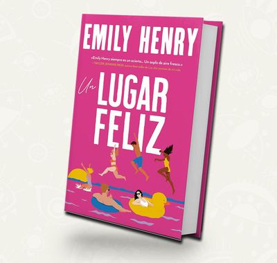 Un lugar feliz | Emily Henry