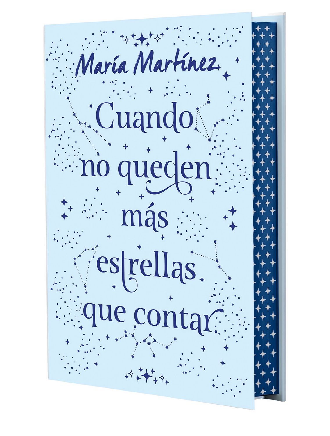 Cuando no queden más estrellas que contar - María Martínez / edición especial