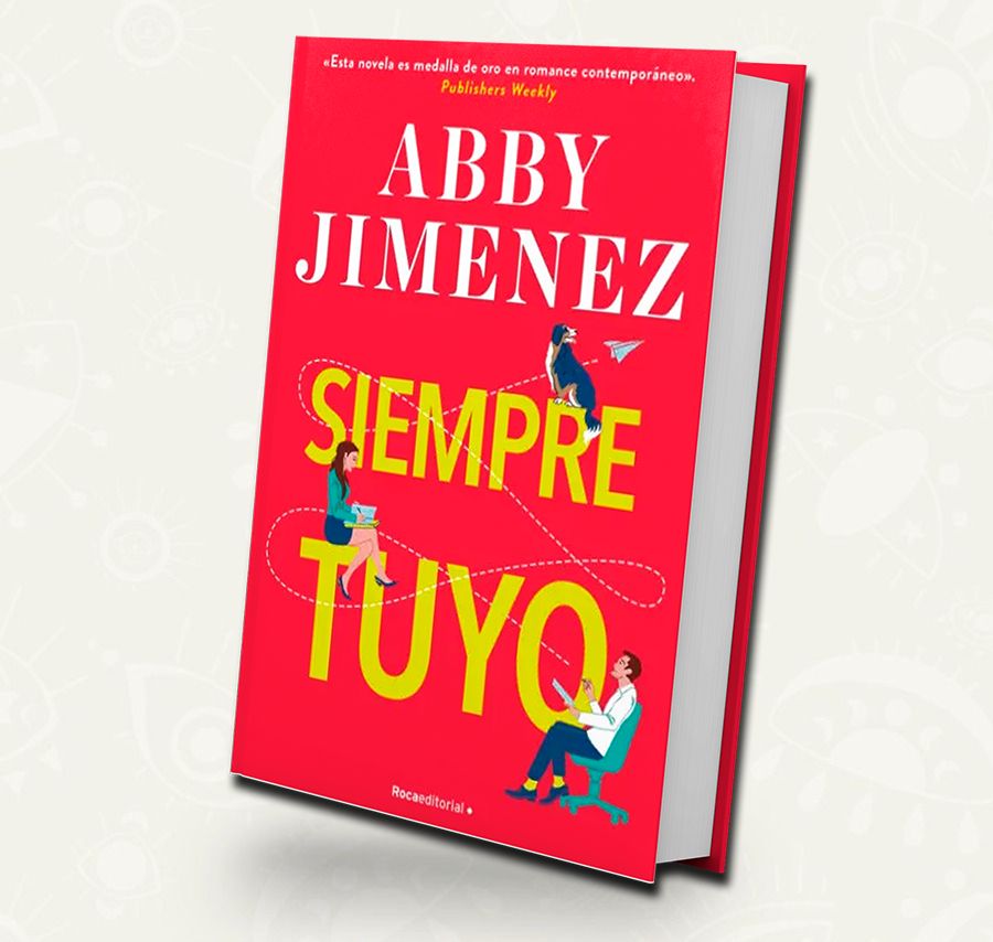 Siempre tuyo | Abby Jimenez