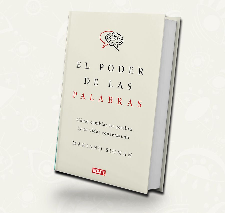 El poder de las palabras / Mariano Sigman | De bolsillo