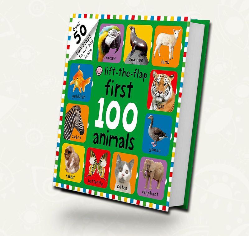 First 100 Animals Lift-the-Flap First 100 Animals Lift-the-Flap