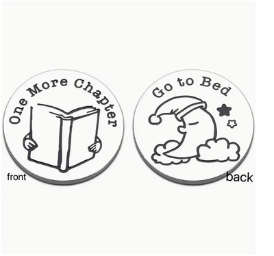 Moneda “One More Chapter / Go to Bed” – Doble Cara