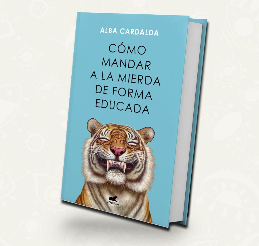 Como mandar a la mierda de forma educada - Alba Cardalda
