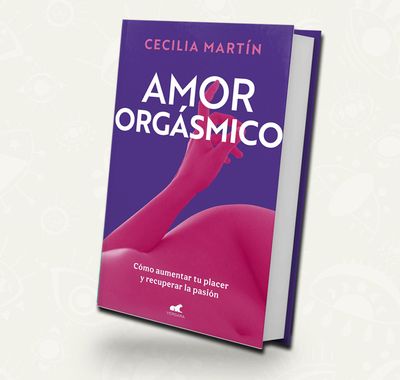 AMOR ORGASMICO | Cecilia Martín AMOR ORGASMICO | Cecilia Martín