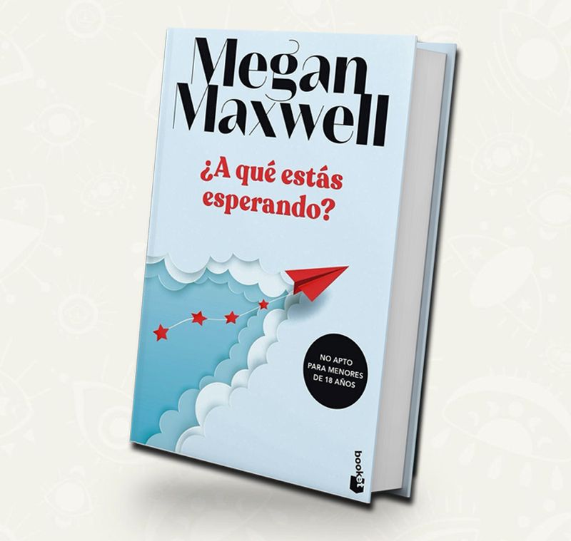 A que estas esperando | Megan Maxwell / Booket