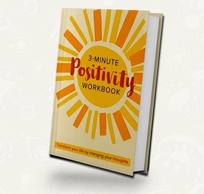 3 minute positivity workbook | Susan Reynolds