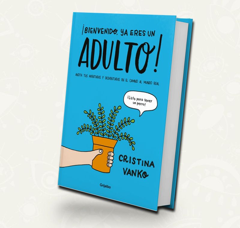 Bienvenido, ya eres un adulto | Cristina Vanko |Outlet Bienvenido, ya eres un adulto | Cristina Vanko |Outlet