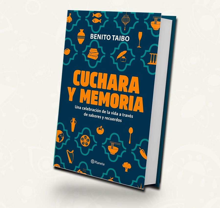 Cuchara y memoria - Benito Taibo