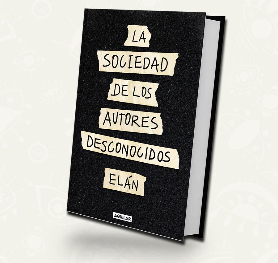 La sociedad de los autores desconocidos / Elan