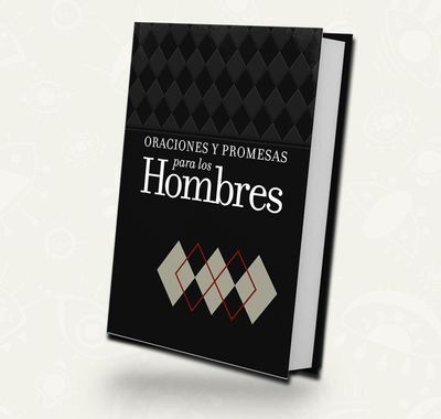 Oraciones y promesas  para los hombres | Devocional