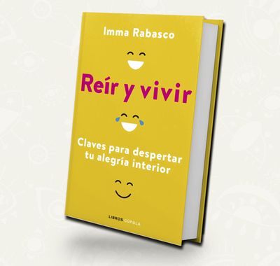 Reir y vivir | Imma Rabasco